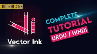 Vector Ink Complete Tutorial | Vector Ink Tutorial In Urdu / Hindi