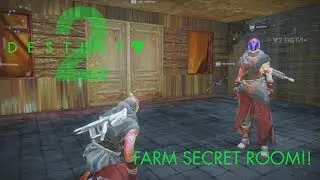 Destiny 2 - Farm Secret Room!!