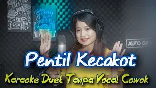 Pentil kecakot Karaoke Tanpa Vocal Cowok || Penthil Kecakot No Vocal Cowok || Voc. Whian