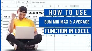 How to Use SUM MIN MAX and AVERAGE Formula In Excel Sheet