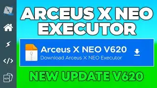 Arceus X NEO Executor Mobile New Update V620 | Arceus X NEO Executor Latest Version