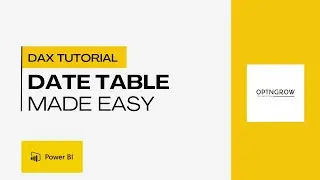 Learning DAX - Creating Perfect Date Table with DAX | Power BI