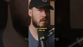 PARE DE AGIR COMO UMA PESSOA MEDÍOCRE