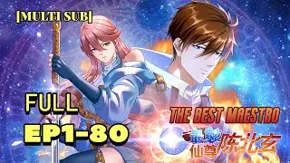 🎉FULL The Best Maestro S3 | The Strongest Immortal Chen Beixuan！