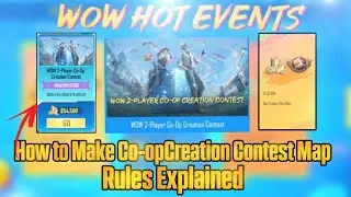 Wow Co-Op Creation Contest Rules Explained I How to Make Co-OpCreation Map