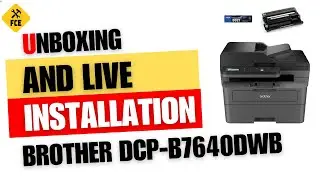 Brother DCP  B7640DWB Live Unboxing And Installation #brotherprinter #brotherdcp7640dwb