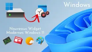 Nouveaux Widget Windows 11