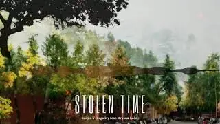Soitan x Illegality - Stolen Time (feat. Aryana León)