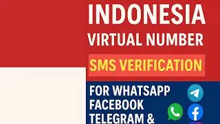 Indonesia Virtual Number | SMS Verification For Whatsapp Facebook Telegram & Instagram