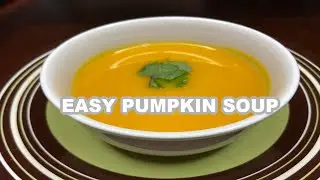 Easy Pumpkin Soup Recipe VEGAN