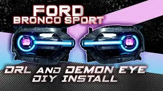 Bronco Sport DRL and Demoneye Installation