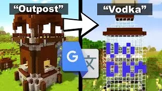 I Google Translated Minecraft Structures 1000 times