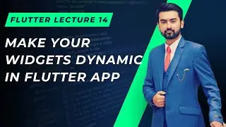 14 | Dynamic Widgets in Flutter in Urdu / Hindi