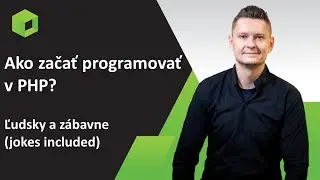 Ako začať programovať v PHP? - Online kurz PHP I. Začiatočník - Ukážka