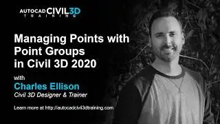Managing Points with Point Groups in Civil 3D 2018, 2019, 2020, 2021