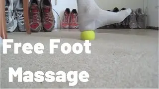 Foot Self-Massage with a Tennis Ball: Do it while You View It