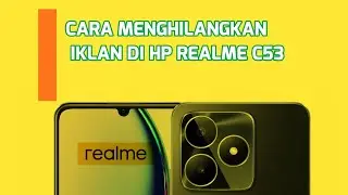 CARA MENGHILANGKAN IKLAN DI HP REALME C53