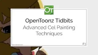 OpenToonz Tidbits #3: Advanced Cel Painting Techniques