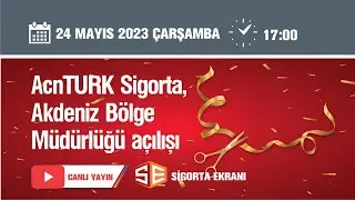 AcnTURK Sigorta, Akdeniz Bölge Müdürlüğü açılışı
