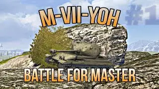 M-VII-Yoh. Battle for master 1/4.