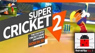 #22 Super cricket 2:- Android Gameplay 1080p