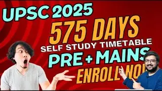 UPSC 2025 STUDY TIMETABLE | UPSC 2025 STARTEGY | HOW TO PREPARE FOR UPSC 2025 | FREE SELF STUDY