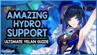 Yelan Is STILL Amazing! • How To Build Yelan - Artifacts, Weapons, Teams | Genshin Impact