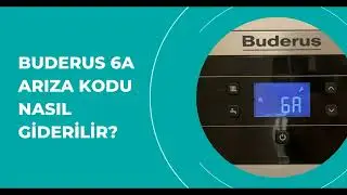BUDERUS 6A UYARISI NASIL GİDERİLİR?  (GÜNCEL !!!!!! KESİN ÇÖZÜM)