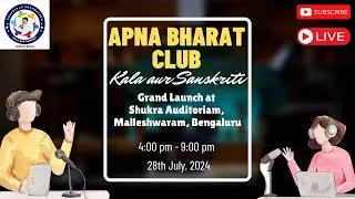 Apna Bharat Club Grand Launch
