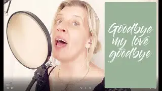 Goodbye my love goodbye - Trauerversion - Demis Roussos Cover