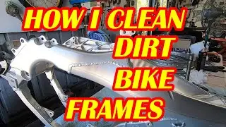 How I clean dirt bike frames for serious restorers