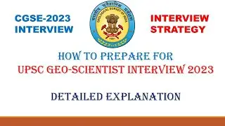 UPSC geoscientist interview 2023| upsc geoscientist interview| geoscientist exam 2023|  CGSE 2023|