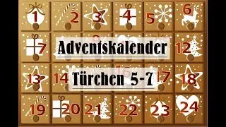 Adventskalender | Türchen 5-7 | Bastelkalender