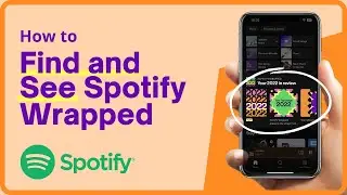 How To See Spotify Wrapped 2022 | Find Your SPOTIFY WRAPPED