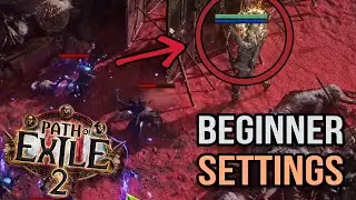 Best Settings for New Players in Path of Exile 2