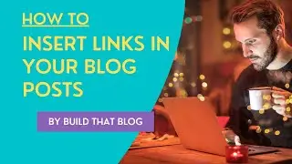How to Add Links to Your Blog Posts in WordPress