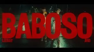 JMO, Leeray - Baboso (Video Oficial)