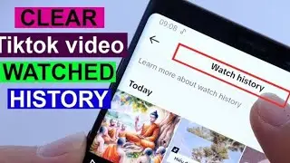 How To Clear Watched Video History On TikTok