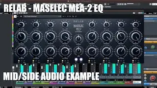 Relab Maselec MEA-2 Mastering EQ - Mid/Side - Audio Examples (no talking)