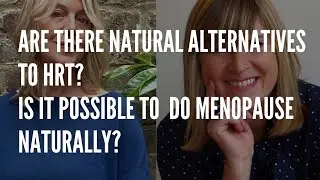Talking about Natural Menopause with Caroline Gaskin & Fiona Eadie