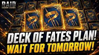 DON'T DO ANYTHING TODAY! DECK OF FATES ANNIVERSARY PLAN! RAID: Shadow Legends