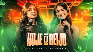 Hoje eu Beijo - Jennifer e Stephany -  (As Gurias) Oficial