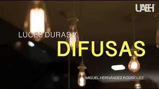 Luces Duras y Difusas