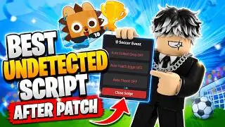 (⚽ WORLD CUP PT2) *UPDATED* PET SIMULATOR 99 SCRIPT AFTER PATCH (AUTO ORB, AUTO KICK, AUTO HATCH)