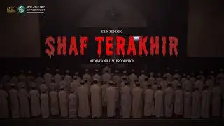 SHAF TERAKHIR | Film Pendek