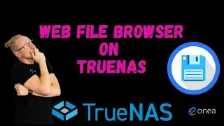 Web File Browser on TrueNAS