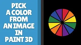 How to Pick a Color from an Image in Paint 3D