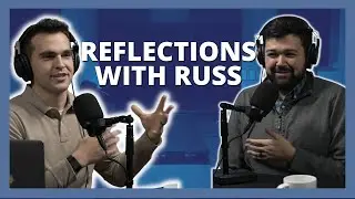 2023 reflections with Russ