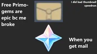 Getting mail belike -Genshin Impact