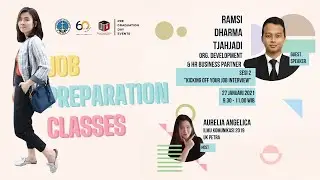 [Job Preparation Classes 2021] Sesi 2: Kicking Off Your Job Interview
